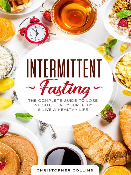 Title details for Intermittent Fasting by Christopher Collins - Wait list